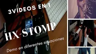 Demo   HXstomp de line 6 (un test en diferente lugares )