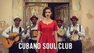 Caf&eacute; Cubano Playlist 🌹 Son Cubano Romance & Caf&eacute; Jazz Calm Vol.85