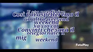883 - Weekend (Testo)