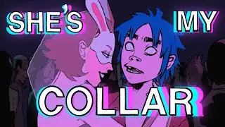She’s My Collar (FAN ANIMATIC)