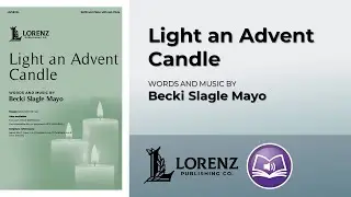 Light an Advent Candle | Becki Slagle Mayo