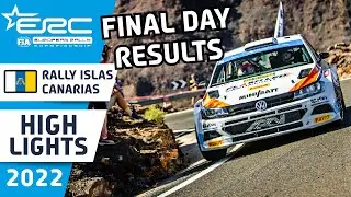 ERC Rally Highlights + Final Day Results - ERC Rally Islas Canarias 2022 with Dramas and Crashes