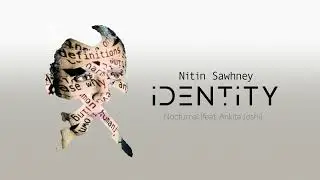 Nitin Sawhney - Nocturnal (feat. Ankita Joshi) (Official Audio)