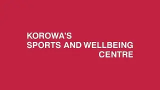 Korowa Sports & Wellbeing Centre Campaign