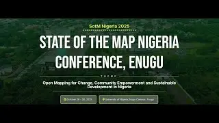 State of the Map Nigeria 2025 Conference Day 2