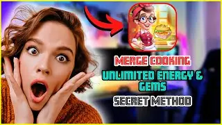 Secret Merge Cooking Hack - Get Unlimited Free Energy & Gems