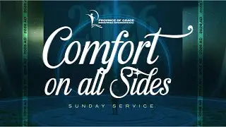 COMFORT ON ALL SIDES || SUNDAY SERVICE  || SUN. 18TH JAN. 2026