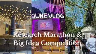 JUNE VLOG | Research Marathon Day - Big Idea Competition