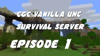 Vanilla CGC UHC server Episode 1 the one Sab to Rule them all