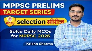 L-3 | Selection सीरीज | MPPSC PRELIMS 2026 | MPPSC MCQ |MPPSC NEW PATTERN MCQ | BY-  KRISHN SHARMA