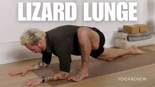 Lizard Lunge | Yoga Poses | YogaRenew How To Yoga Pose Video