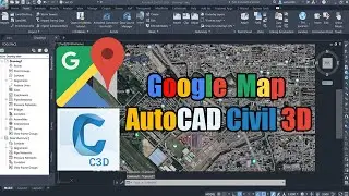 Google Map in AutoCad Civil 3D II Importing Google Maps in Civil 3D