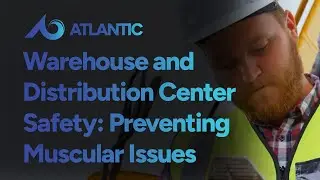 Warehouse and Distribution Center Safety: Preventing Muscular Issues