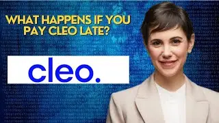 What happens if you pay Cleo late?