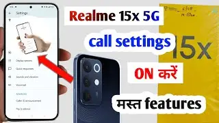 Realme 15x 5G call settings | realme 15x 5G calling features | Realme 15x 5G