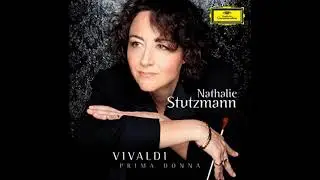 Nathalie Stutzmann &ndash; Prima Donna | Il Giustino &ndash; Sento in seno | Vivaldi