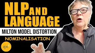 MILTON MODEL Distortion and Nominalisation: Enhancing Language Understanding and Expression