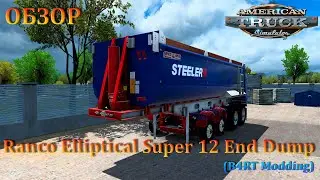 ATS v 1.44 Ranco Elliptical Super 12 End Dump (B4RT Modding)