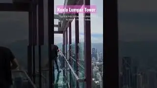 View Kuala Lumpur's Skyline from 300 Meters Above Ground #shorts