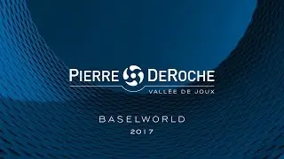 Pierre DeRoche at Baselworld 2017