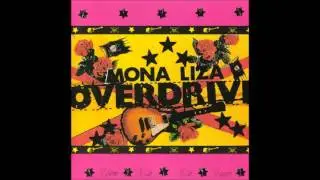 mona liza overdrive 