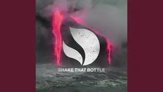 Shake That Bottle