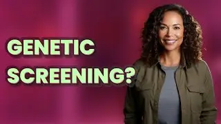 What Are the Immediate Steps After a Concerning Genetic Screening?