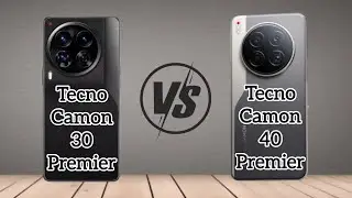 Tecno Camon 40 Premier vs 30 Premier – What’s New? | Full Comparison