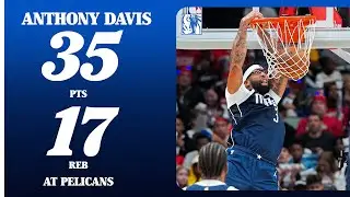 Anthony Davis (35 PTS 17 REB) at New Orleans Pelicans | December 22, 2025
