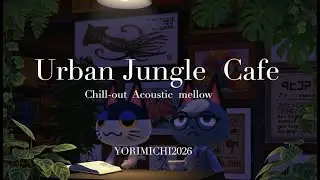 【あつ森BGM】🌿ボタニカルカフェ｜Relaxing Lo-fi Mix｜勉強・作業用・睡眠導入・リラックス