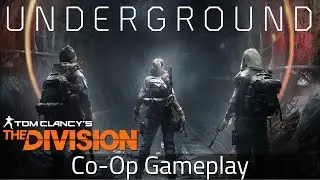 The Division - Underground Dungeon |  Hard