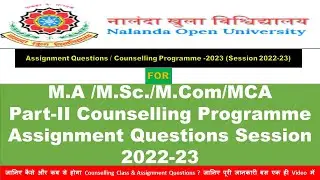 Nalanda open University/ Part2 Exam/Counseling class 2023 & Assignment/MA, Msc, Mcom,Session 2022-23