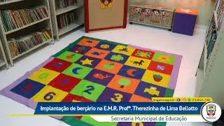 Implanta&ccedil;&atilde;o de ber&ccedil;&aacute;rio na E.M.R. Prof&ordf;. Therezinha de Lima Bellotto