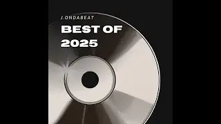 J.OnDabeat - Best Of 2025