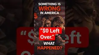 &ldquo;America Has 0 Left Over Money &mdash; Middle Class Is Breaking&rdquo;