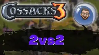 Cossacks 3 - 2vs2 Multiplayer | GAMEPLAY | 2022