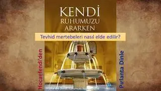 Prizma c09 (Kendi Ruhumuzu Ararken)-s159 - M. Fethullah G&uuml;len Hocaefendi (rh)