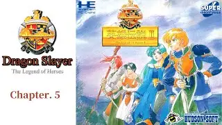 【 PCE版 】 ドラゴンスレイヤー英雄伝説 Ⅱ【 その 5 】