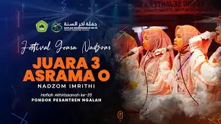 JUARA 3 Gema Nadzom Imrithi (Asrama O) // Haflah Ngalah 35