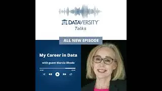 My Career in Data Season 3 Episode 13: Marcia Rhode, Leadership Coach, Marcia Rhode Coaching & Co...