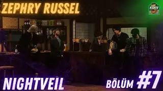 RUTİNSEL | ZEPHRY RUSSEL NIGHTVEIL | KEKV #7
