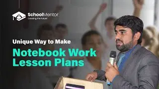 Revolutionizing Notebook Work | Effective Lesson Planning with School Mentor