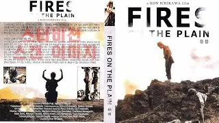 الفيلم الياباني Fires on the Plain (Nobi) _ 1959  للمخرج كون إيشكاوا _ مترجم 