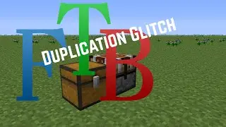 FTB Ultimate Tutorial -  Duplication Glitch