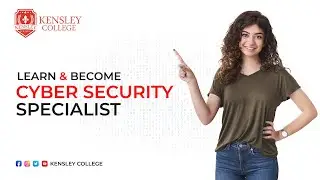 Become cyber security specialist through Kensley College || Canada || Montreal