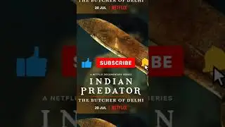 Indian Predator The butcher of Delhi Series Review hindi Netflix
