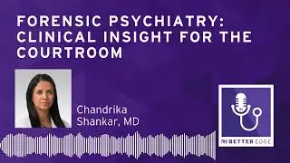 Forensic Psychiatry: Clinical Insight for the Courtroom