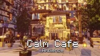 Cafe Ambience | Minecraft Music C418