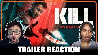 KILL - OFFICIAL TRAILER (HINDI - RED BAND) | Reaction and Review