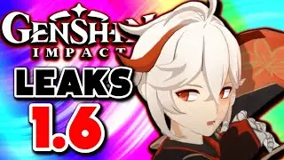 Genshin Impact 1.6 New Features , Leaks and More &bull; Kazuha [ Patch 1.6 Leaks ]
